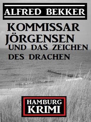 cover image of Kommissar Jörgensen und das Zeichen des Drachen